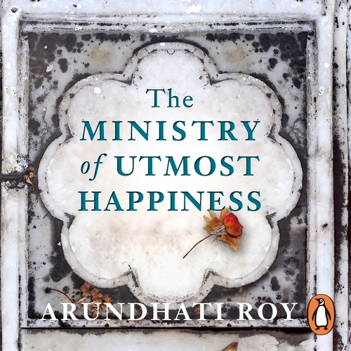 Book cover of The Ministry of Utmost Happiness by Arundhati Roy