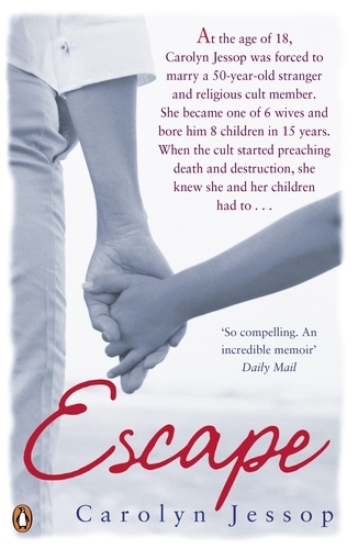 Book cover of Escape by Carolyn Jessop