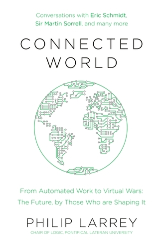 Book cover of Connected World by Philip Larrey