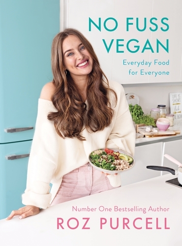 Book cover of No Fuss Vegan by Roz Purcell