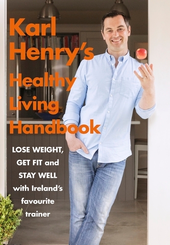 Book cover of Karl Henry's Healthy Living Handbook by Karl Henry