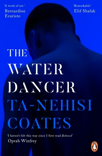 Book cover of The Water Dancer by Ta-Nehisi Coates