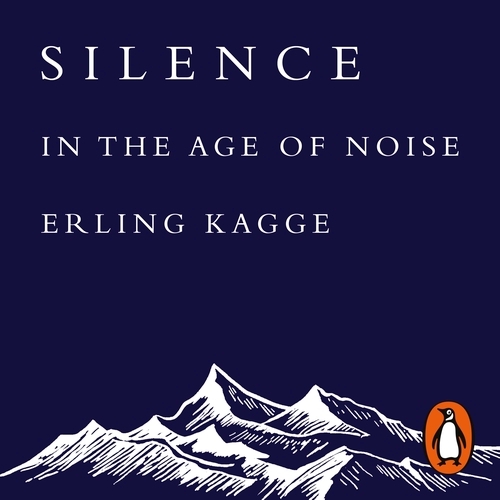 Book cover of Silence by Erling Kagge