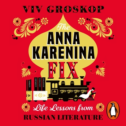 Book cover of The Anna Karenina Fix by Viv Groskop