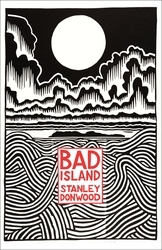 Book cover of Bad Island by Stanley Donwood