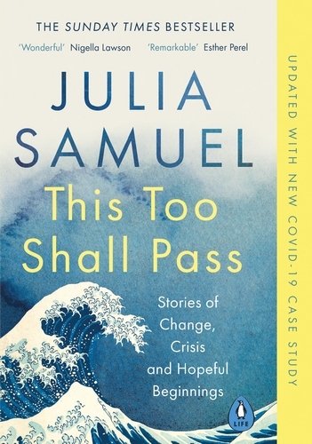 Book cover of This Too Shall Pass by Julia Samuel