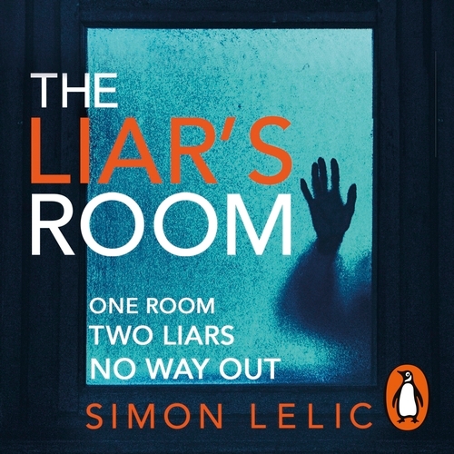 Book cover of The Liar's Room by Simon Lelic