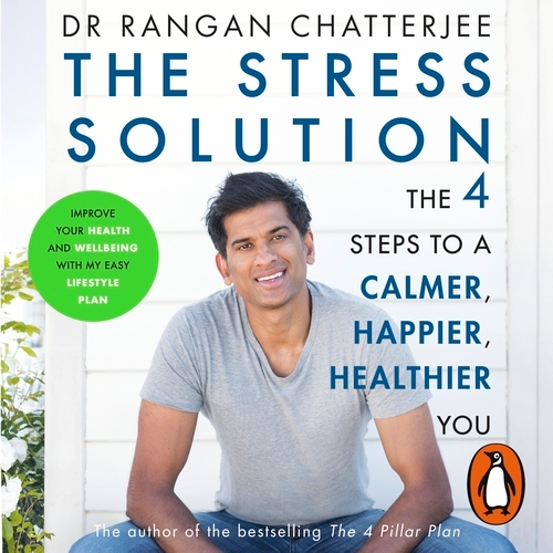 Book cover of The Stress Solution by Rangan Chatterjee