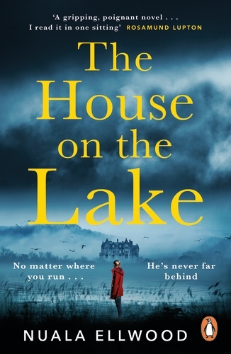 Book cover of The House on the Lake by Nuala Ellwood