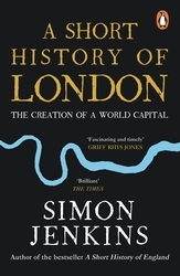 Book cover of A Short History of London by Simon Jenkins