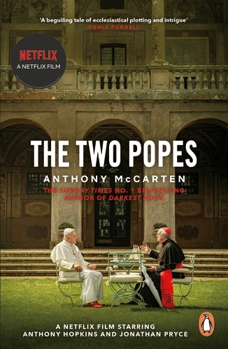 Book cover of The Two Popes by Anthony McCarten