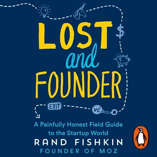 Book cover of Lost and Founder by Rand Fishkin