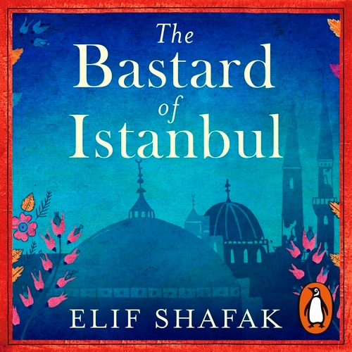 Book cover of The Bastard of Istanbul by Elif Shafak