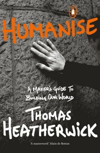Book cover of Humanise by Thomas Heatherwick