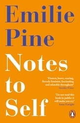 Book cover of Notes to Self by Emilie Pine
