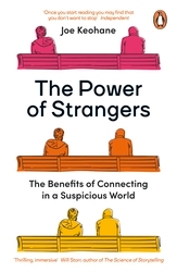 Book cover of The Power of Strangers by Joe Keohane