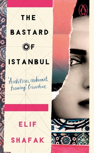 Book cover of #107 - The Bastard of Istanbul by Elif Shafak