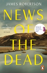 Book cover of News of the Dead by James Robertson