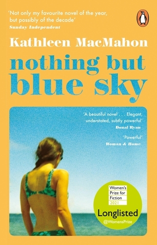 Book cover of Nothing But Blue Sky by Kathleen MacMahon