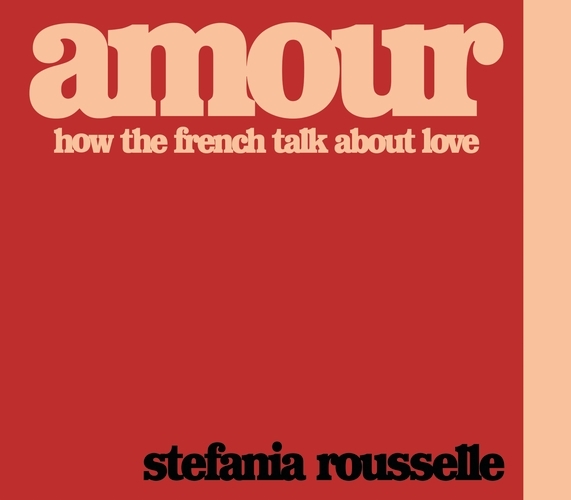 Book cover of Amour by Stefania Rousselle