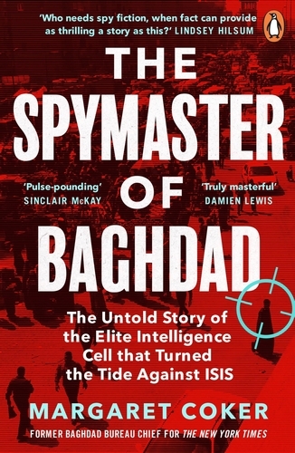 Book cover of The Spymaster of Baghdad by Margaret Coker