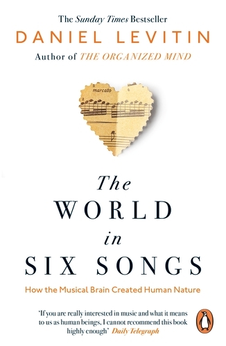 Book cover of The World in Six Songs by Daniel Levitin