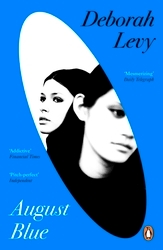 Book cover of August Blue by Deborah Levy