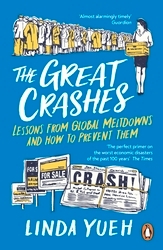 Book cover of The Great Crashes by Linda Yueh