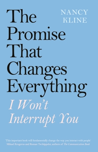 Book cover of The Promise That Changes Everything by Nancy Kline