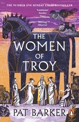 Book cover of The Women of Troy by Pat Barker