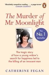 Book cover of The Murder of Mr Moonlight by Catherine Fegan