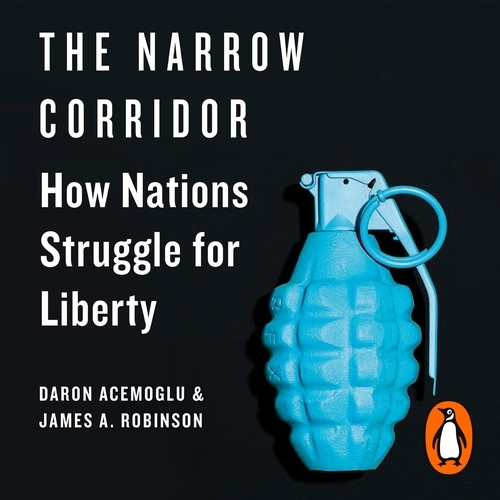 Book cover of The Narrow Corridor by Daron Acemoglu, James A. Robinson