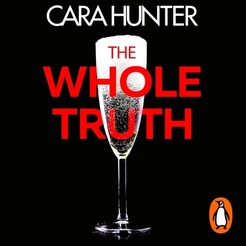 Book cover of The Whole Truth by Cara Hunter