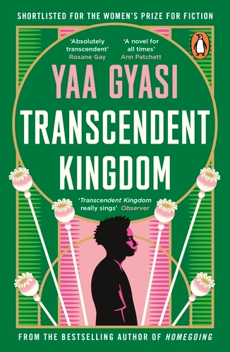 Book cover of Transcendent Kingdom by Yaa Gyasi