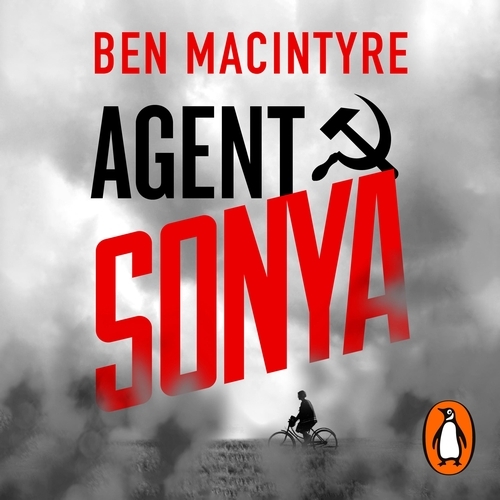 Book cover of Agent Sonya by Ben Macintyre