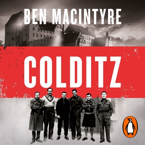 Book cover of Colditz by Ben Macintyre