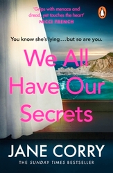 Book cover of We All Have Our Secrets by Jane Corry
