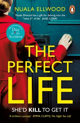 Book cover of The Perfect Life by Nuala Ellwood