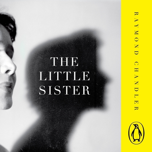 Book cover of The Little Sister by Raymond Chandler
