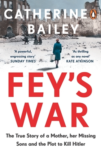 Book cover of Fey's War by Catherine Bailey