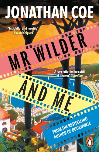 Book cover of Mr Wilder and Me by Jonathan Coe