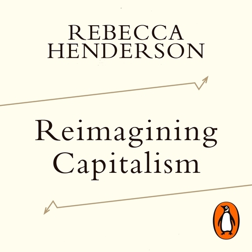 Book cover of Reimagining Capitalism by Rebecca Henderson