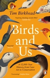 Book cover of Birds and Us by Tim Birkhead
