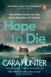 Book cover of Hope to Die by Cara Hunter