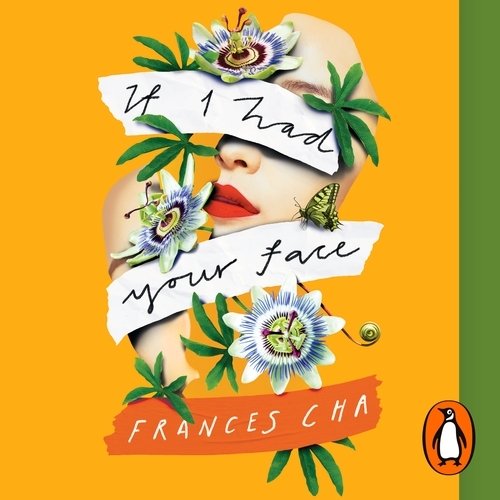 Book cover of If I Had Your Face by Frances Cha