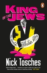 Book cover of King of the Jews by Nick Tosches