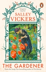 Book cover of The Gardener by Salley Vickers