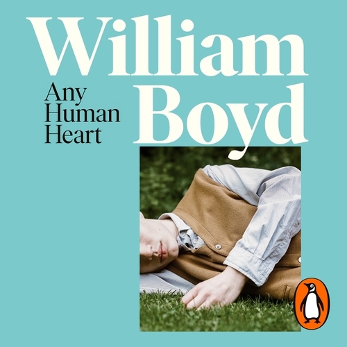 Book cover of Any Human Heart by William Boyd