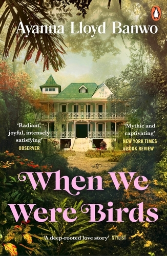 Book cover of When We Were Birds by Ayanna Lloyd Banwo
