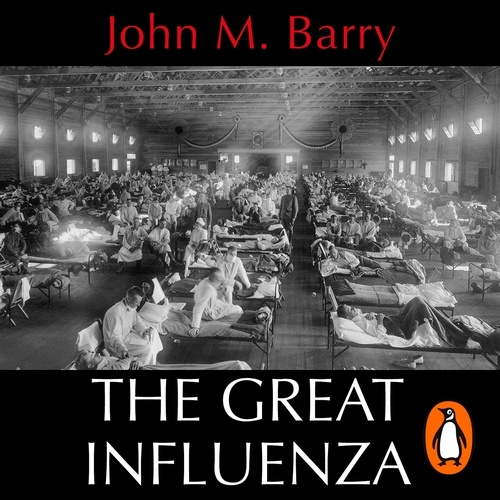 Book cover of The Great Influenza by John M Barry
